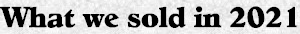 Radios sold at the Radio Attic in 2021