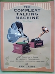 The Compleat Talking Machine