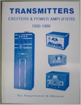 Transmitters Exciters and Power Amplifiers 1930-1980