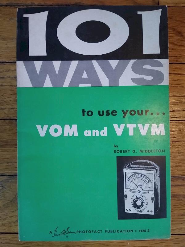 101 Ways to Use Your VOM and VTVM