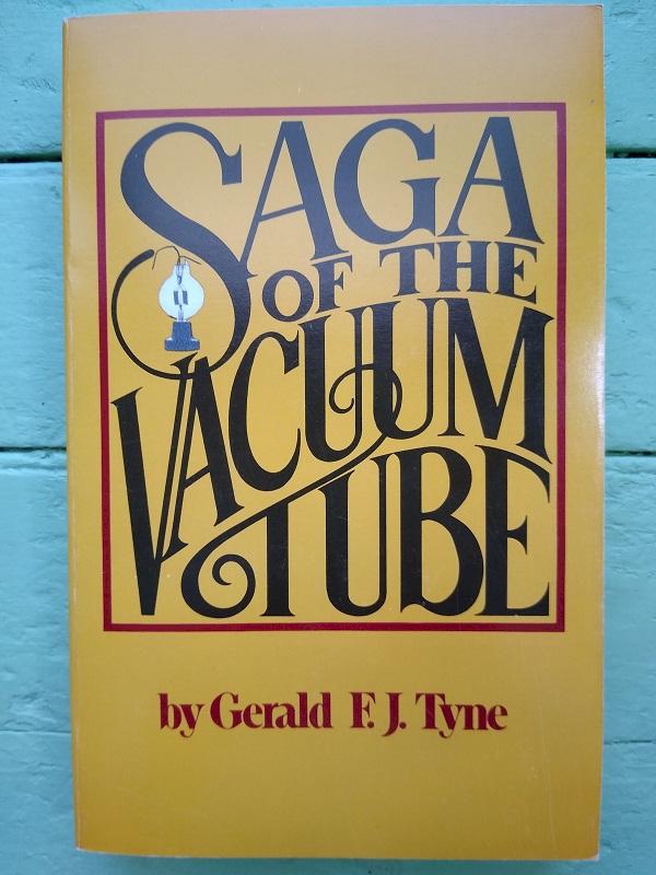 Saga of the Vacuum Tube